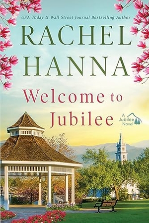 Hanna, Rachel. Welcome To Jubilee. CC Media LLC, 2023.