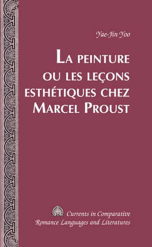 Yoo, Yae-Jin. La Peinture ou les leçons esthétiques chez Marcel Proust. Peter Lang, 2011.