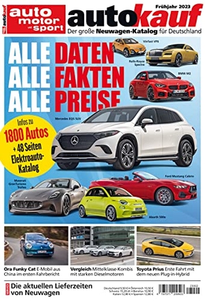 autokauf 02/2023 Frühjahr - Der große Neuwagen-Katalog für Deutschland. Motorbuch Verlag, 2023.