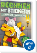 Rechnen mit Stickern - Plus und Minus bis 100
