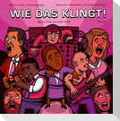 Wie das klingt!