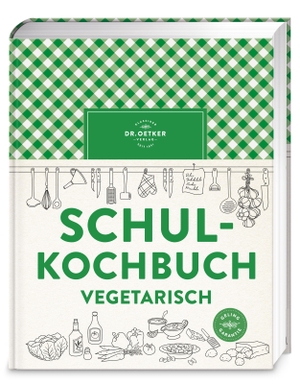 Oetker Verlag. Schulkochbuch vegetarisch - Standardwerk für fleischlosen Genuss - einfache, kreative und alltagstaugliche Rezepte für die ganze Familie. Mit Warenkunde, Tipps und Grundlagen zur vegetarischen Ernährung.. Dr. Oetker Verlag, 2026.