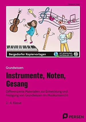 Meier, Christiane. Instrumente, Noten, Gesang - Differenzierte Materialien zur Entwicklung und Festigung von Grundwissen im Musikunterricht (2. bis 4. Klasse). Persen Verlag i.d. AAP, 2023.