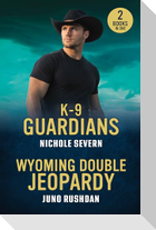 K-9 Guardians / Wyoming Double Jeopardy