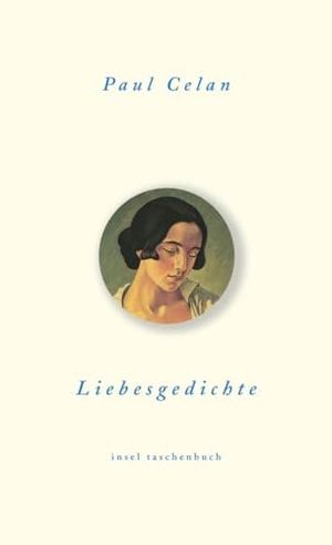 Celan, Paul. Liebesgedichte. Insel Verlag GmbH, 2008.