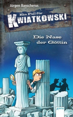 Banscherus, Jürgen. Ein Fall für Kwiatkowski - Die Nase der Göttin. Arena Verlag GmbH, 2020.