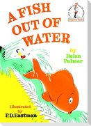 A Fish Out of Water