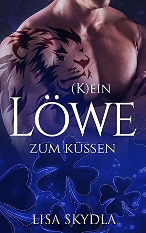 Skydla, Lisa. (K)ein Löwe zum Küssen. Merlins Bookshop, 2021.