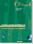 Fit fürs Goethe-Zertifikat C2. Lehrbuch mit integrierter Audio-CD