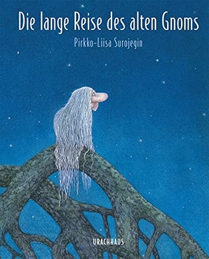 Surojegin, Pirkko-Liisa. Die lange Reise des alten Gnoms. Urachhaus/Geistesleben, 2022.