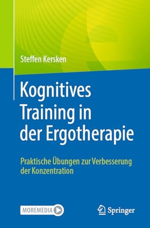 Kersken, Steffen. Kognitives Training in der Ergotherapie - Praktische Übungen zur Verbesserung der Konzentration. Springer, 2024.