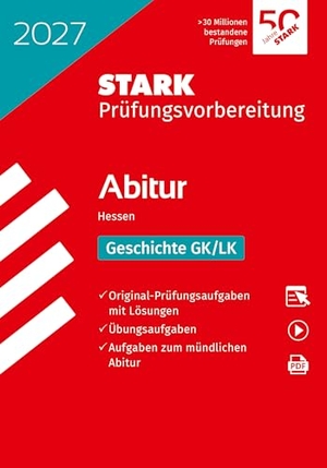 STARK Geschichte GK/LK - Abitur 2027 Hessen - Prüfungsvorbereitung. Stark Verlag GmbH, 2026.
