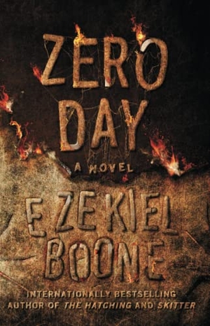Boone, Ezekiel. Zero Day: A Novelvolume 3. ATRIA, 2018.