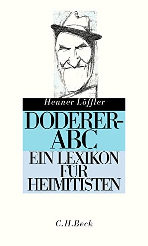 Löffler, Henner. Doderer-ABC - Ein Lexikon für Heimitisten. C.H. Beck, 2022.