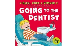 Young, Annemarie / Roderick Hunt. Going to the Dentist (First Experiences with Biff, Chip & Kipper). Oxford University Press, 2022.