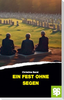 Ein Fest ohne Segen