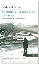 Fortuna y liquidación de amor