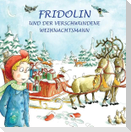 Fridolin und der verschwundene Weihnachtsmann