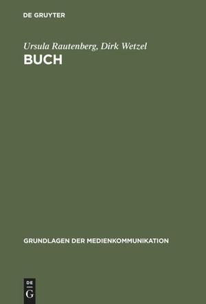 Wetzel, Dirk / Ursula Rautenberg. Buch. De Gruyter, 2001.