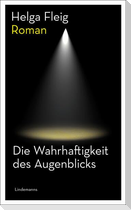 Die Wahrhaftigkeit des Augenblicks