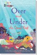 Over and Under the Coral Reef