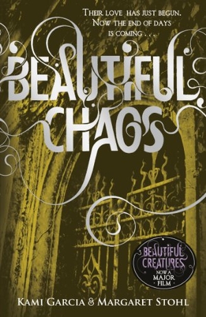 Garcia, Kami / Margaret Stohl. Beautiful Chaos (Book 3). Penguin Random House Children's UK, 2011.