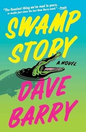 Barry, Dave. Swamp Story. Simon & Schuster, 2024.