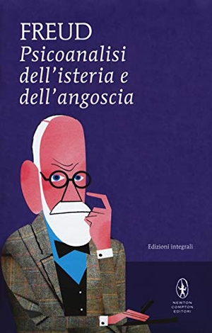 Freud, Sigmund. Psicoanalisi dell'isteria e dell'angoscia. , 2018.