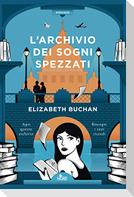 L' archivio dei sogni spezzati