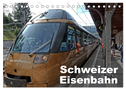 Schweizer Eisenbahn (Tischkalender 2024 DIN A5 quer), CALVENDO Monatskalender