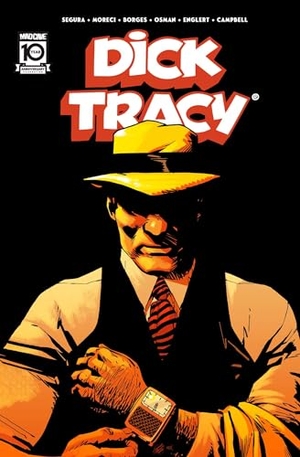 Segura, Alex / Michael Moreci. Dick Tracy Vol. 1. Mad Cave Studios, 2024.