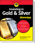 Investing in Gold & Silver For Dummies