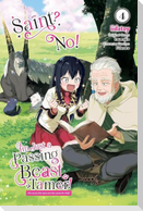 Saint? No! I'm Just a Passing Beast Tamer!, Vol. 4
