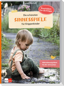 Die schönsten Sinnesspiele für Krippenkinder