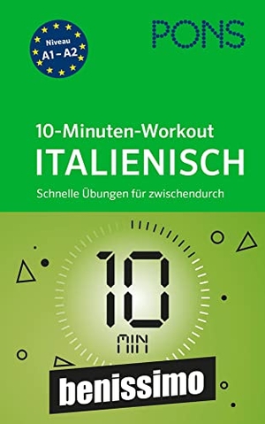 PONS 10-Minuten-Workout Italienisch - Schnelle Übungen für zwischendurch. Pons Langenscheidt GmbH, 2023.