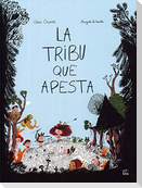 La tribu que apesta