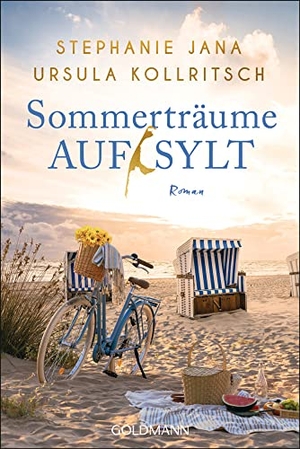 Jana, Stephanie / Ursula Kollritsch. Sommerträume auf Sylt - Roman. Goldmann TB, 2022.