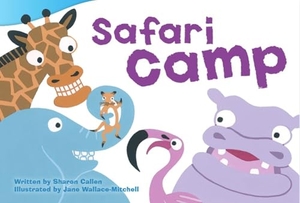 Callen, Sharon. Safari Camp. Teacher Created Materials, 2013.