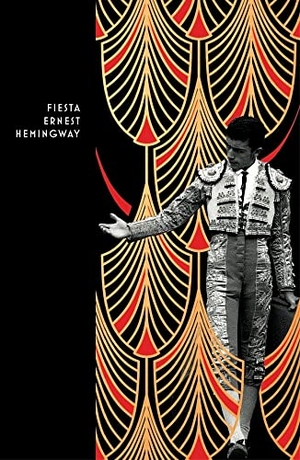 Hemingway, Ernest. Fiesta - The Sun Also Rises. Random House UK Ltd, 2022.