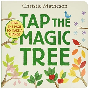 Matheson, Christie. Tap the Magic Tree. Thomas Nelson, 2016.