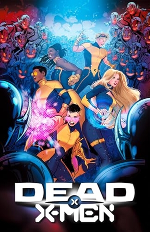 Foxe, Steve. Dead X-Men. Marvel Comics, 2024.