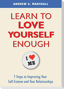 Learn to Love Yourself Enough