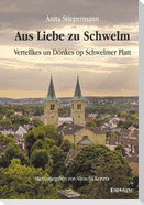 Aus Liebe zu Schwelm