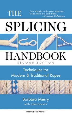 Merry. The Splicing Handbook - Techniques for Modern and Traditional Ropes. McGraw Hill LLC, 2000.