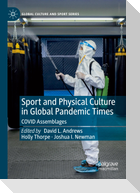 Sport and Physical Culture in Global Pandemic Times