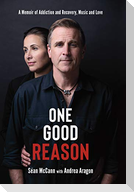 One Good Reason