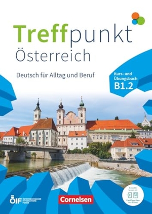 Enzelberger, Eva-Maria. Treffpunkt B1 - Teilband 2 - Deutsch für Alltag und Beruf - Österreichische Ausgabe - Kurs- und Übungsbuch - Inkl. E-Book und PagePlayer-App. Cornelsen Verlag GmbH, 2026.