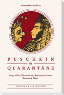 Puschkin in Quarantäne