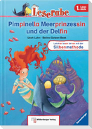Leserabe 11. Lesestufe 1. Pimpinella Meerprinzessin und der Delfin