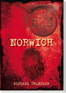 Murder & Crime: Norwich